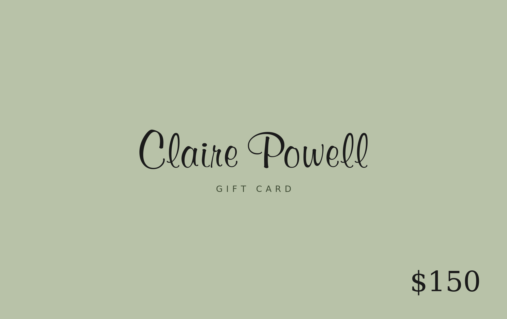 Claire Powell digital gift card, $150 denomination, delivered by email